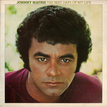 Johnny Mathis – The Best Days Of My Life