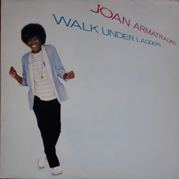 Joan Armatrading ‎– Walk Under Ladders