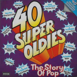Various ‎– 40 Super Oldies - The Story Of Pop 2xLP-0