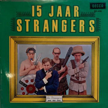 Strangers, De ‎– 15 Jaar Strangers