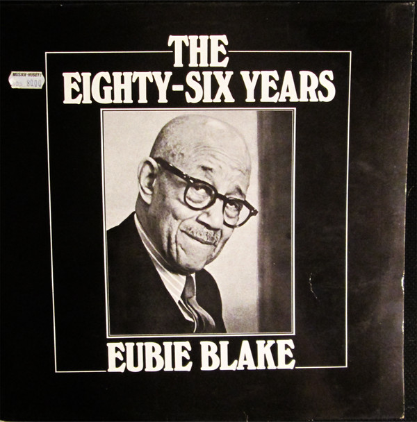Eubie Blake – The Eighty-Six Years 2xLP