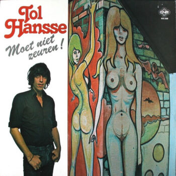 Tol Hansse – Moet Niet Zeuren!
