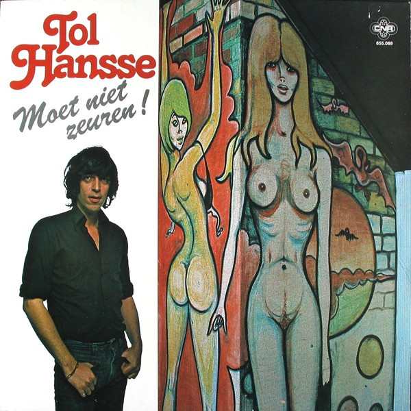 Tol Hansse – Moet Niet Zeuren!