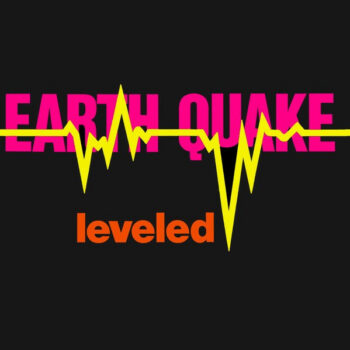 Earth Quake – Leveled