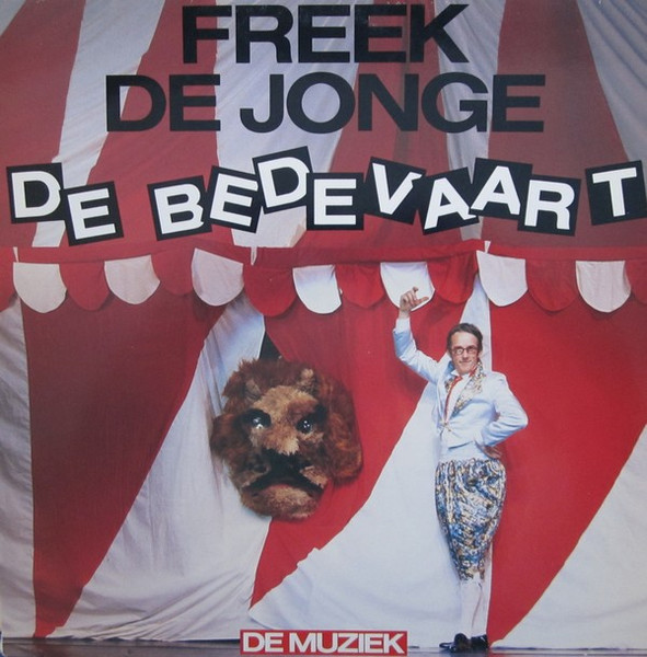 Freek de Jonge – De Bedevaart (De Muziek)