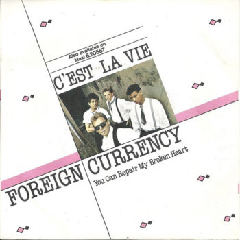 Foreign Currency – C'est La Vie