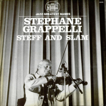 Stephane Grappelli – Steff And Slam