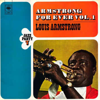 Louis Armstrong – Armstrong For Ever, Vol. 1