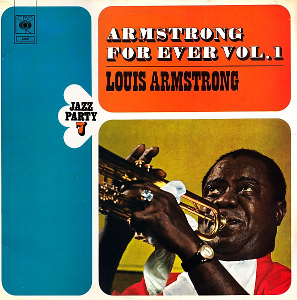 Louis Armstrong – Armstrong For Ever, Vol. 1