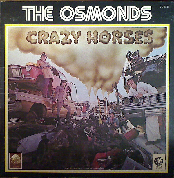 Osmonds, The – Crazy Horses
