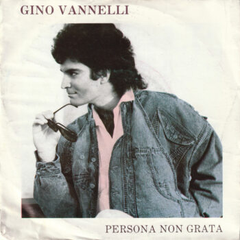 Gino Vannelli ‎– Persona Non Grata