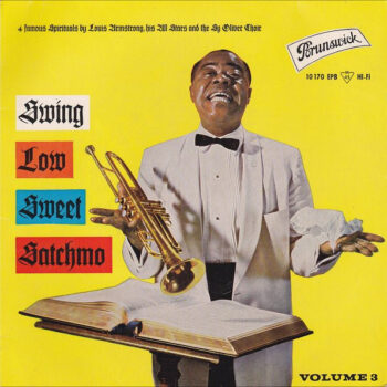 Louis Armstrong – Swing Low Sweet Satchmo, Vol. 3