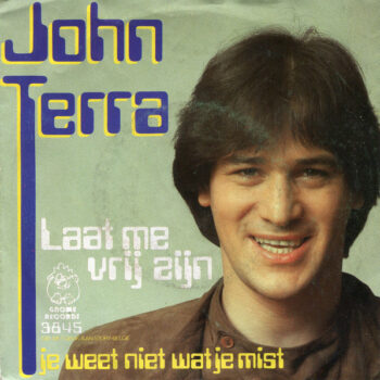 John Terra – Laat Me Vrij Zijn