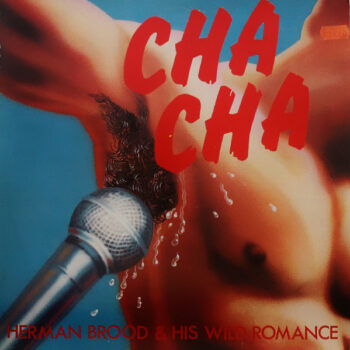 Herman Brood & His Wild Romance  ‎– Cha Cha