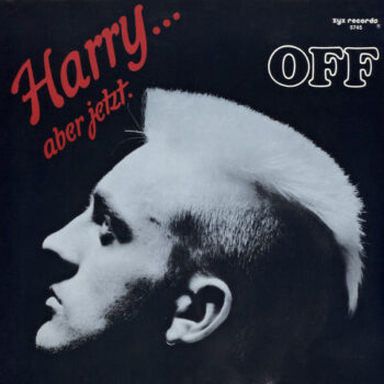 Off – Harry... Aber Jetzt