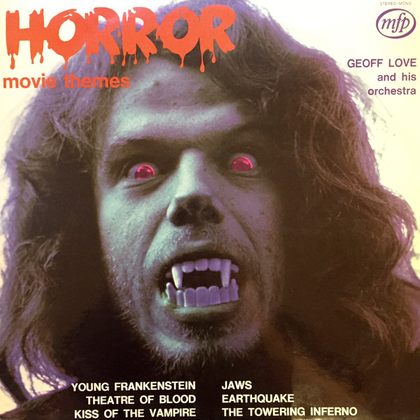 Geoff Love & His Orchestra – Horror Movie Themes