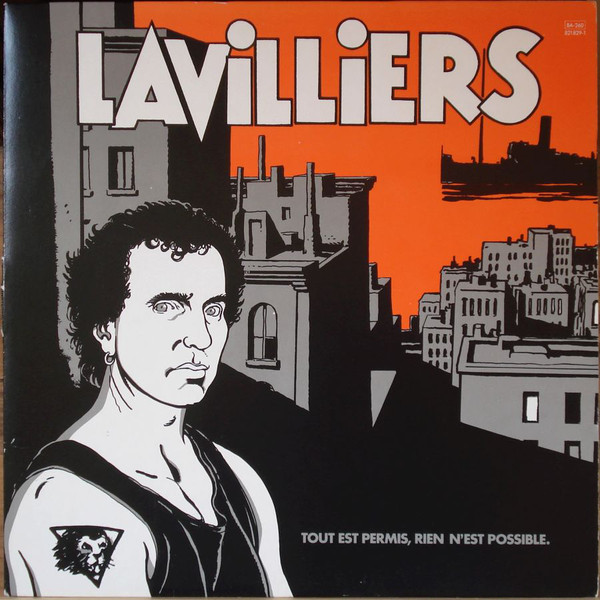 Lavilliers – Tout Est Permis, Rien N'Est Possible