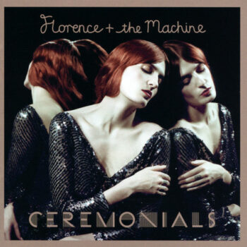 Florence + The Machine ‎– Ceremonials