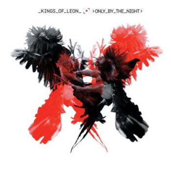 Kings Of Leon ‎– Only By The Night