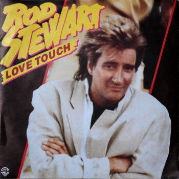 Rod Stewart – Love Touch
