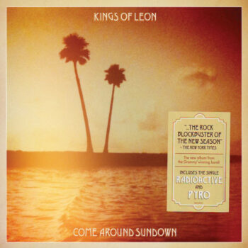 Kings Of Leon ‎– Come Around Sundown