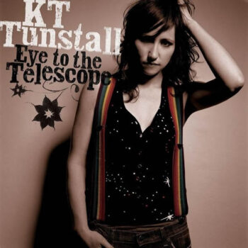 KT Tunstall – Eye To The Telescope