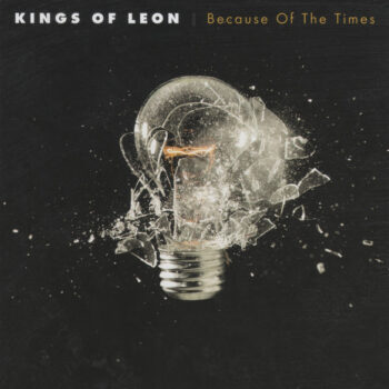 Kings Of Leon ‎– Because Of The Times