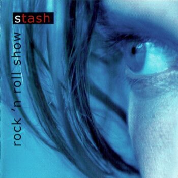Stash – Rock 'N Roll Show