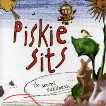 Piskie Sits ‎– The Secret Sickliness