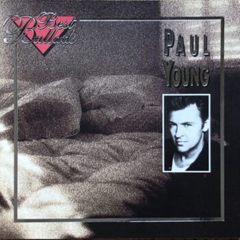 Paul Young – Best Ballads