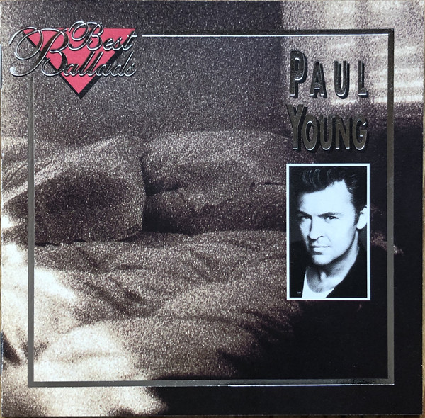 Paul Young – Best Ballads