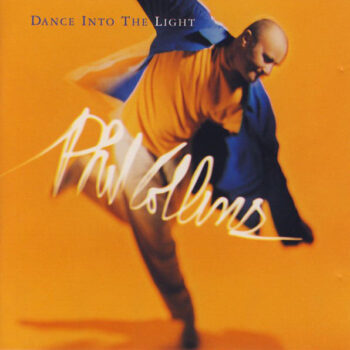 Phil Collins ‎– Dance Into The Light