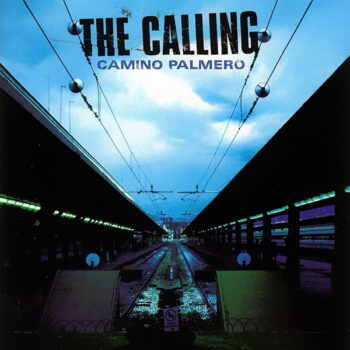 Calling, The  ‎– Camino Palmero