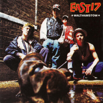East 17 – Walthamstow