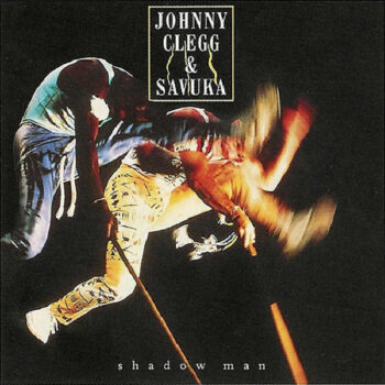 Johnny Clegg & Savuka ‎– Shadow Man