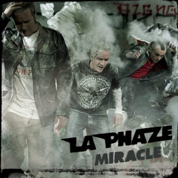 La Phaze – Miracle
