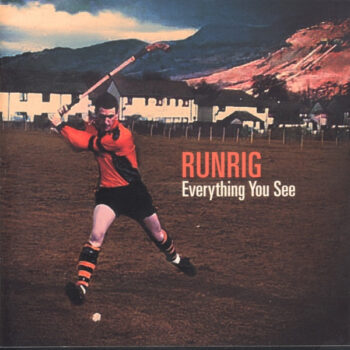 Runrig ‎– Everything You See