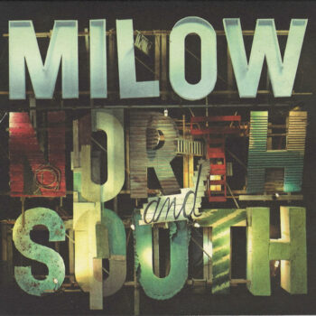 Milow – North And South