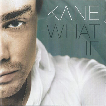 Kane ‎– What If