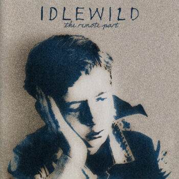 Idlewild ‎– The Remote Part