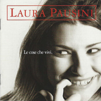Laura Pausini – Las Cosas Que Vives