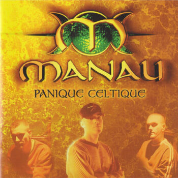 Manau – Panique Celtique