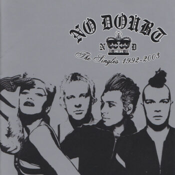 No Doubt – The Singles 1992 - 2003