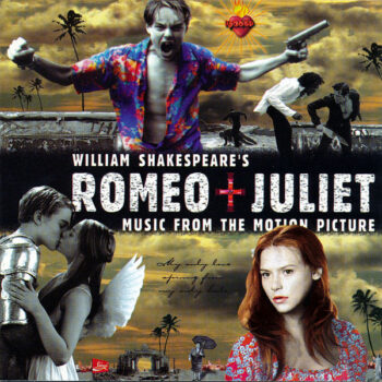 Various ‎– William Shakespeare's Romeo + Juliet (Music From The Motion Picture)