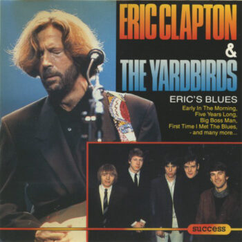Eric Clapton & The Yardbirds  ‎– Eric's Blues