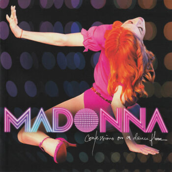 Madonna – Confessions On A Dance Floor