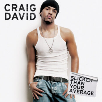 Craig David ‎– Slicker Than Your Average
