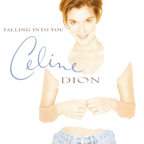 Celine Dion – Falling Into You