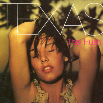 Texas – The Hush