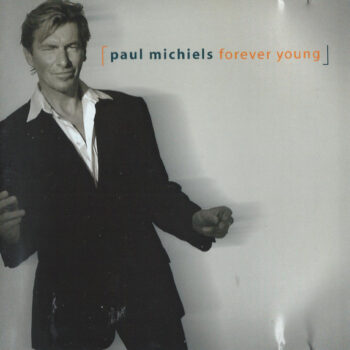 Paul Michiels – Forever Young